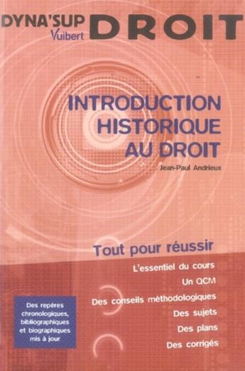 Couverture du livre « Introduction historique au droit » de Jean-Paul Andrieux aux éditions Vuibert