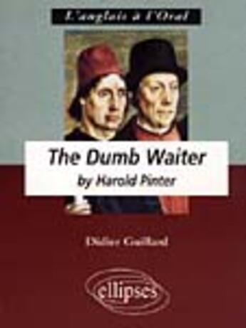 Couverture du livre « Pinter, the dumb waiter » de Guillard aux éditions Ellipses Marketing