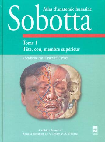 Couverture du livre « Sobotta ; atlas d'anatomie humaine t.1 ; tete cou membre superieur ; 4e edition 2000 » de R Putz et R Pabst aux éditions Eminter