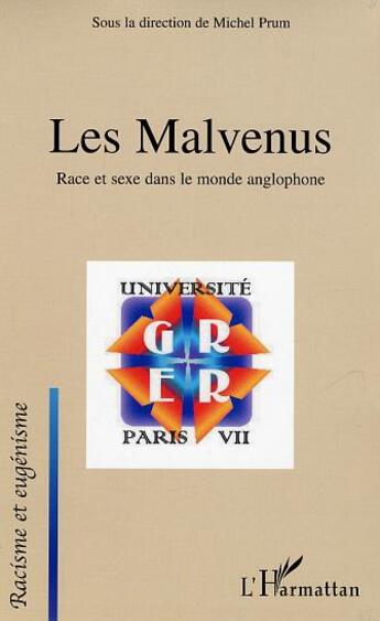 Couverture du livre « Les malvenus : Race et sexe dans le monde anglophone » de Michel Prum aux éditions L'harmattan