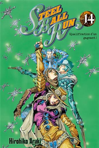 Couverture du livre « Jojo's bizarre adventure - saison 7 ; steel ball run Tome 14 » de Hirohiko Araki aux éditions Delcourt