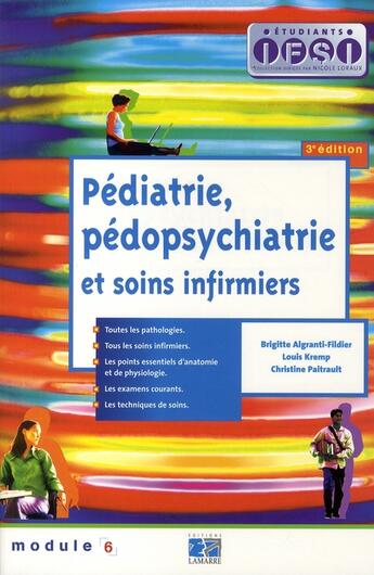Couverture du livre « Pédiatrie, pédopsychiatrie et soins infirmiers (4e édition) » de Algranti Fildie aux éditions Lamarre