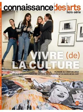 Couverture du livre « Hors series - t967 - vivre de la culture - iesa » de  aux éditions Connaissance Des Arts