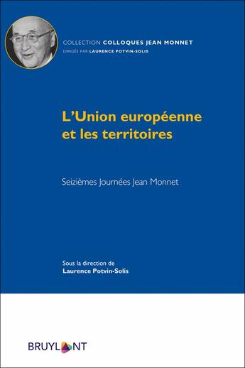 Couverture du livre « L'Union européenne et les territoires » de Laurence Potvin-Solis aux éditions Bruylant