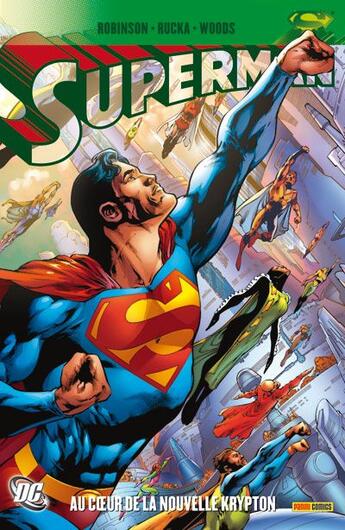 Couverture du livre « Superman t.2 ; au coeur de la nouvelle Krypton » de Greg Rucka et Pete Woods et James Robinson aux éditions Panini