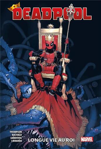 Couverture du livre « Deadpool Tome 1 » de Chris Bachalo et Kelly Thompson aux éditions Panini