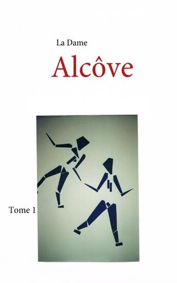 Couverture du livre « Alcôve t.1 » de Ladame aux éditions Books On Demand