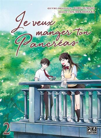 Couverture du livre « Je veux manger ton pancréas Tome 2 » de Izumi Kirihara aux éditions Pika