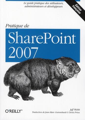 Couverture du livre « Pratique de Sharepoint 2007 » de Webb aux éditions O Reilly France