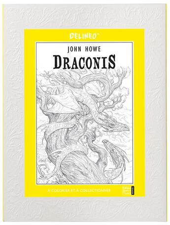 Couverture du livre « Draconis ; à colorier » de John Howe aux éditions Quatre Fleuves