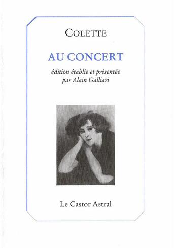 Couverture du livre « Au concert » de Colette aux éditions Castor Astral