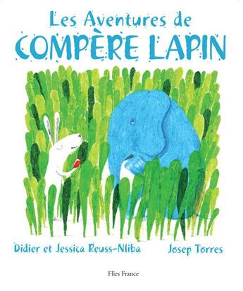 Couverture du livre « Les aventures de Compère Lapin » de  aux éditions Flies France