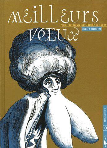 Couverture du livre « Meilleurs voeux t.2 ; une princesse pas comme sa soeur » de Millotte-D aux éditions Carabas