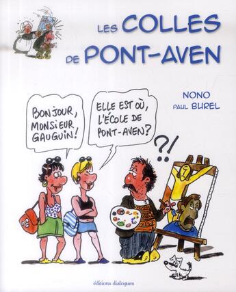 Couverture du livre « Les colles de Pont-Aven » de Paul Burell et Nono aux éditions Editions Dialogues