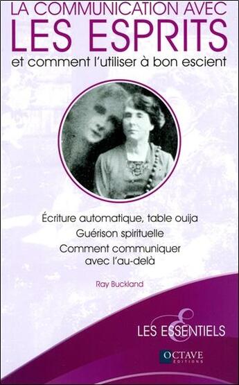 Couverture du livre « La communication avec les esprits et comment l'utiliser à bon escient » de Ray Buckland aux éditions Octave