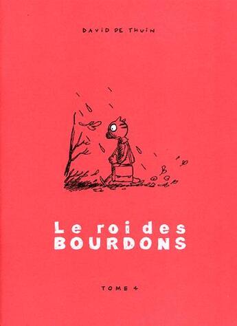 Couverture du livre « Le roi des bourdons t.4 » de David De Thuin aux éditions David De Thuin