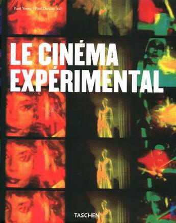 Couverture du livre « Le cinéma expérimental » de Paul Young aux éditions Taschen