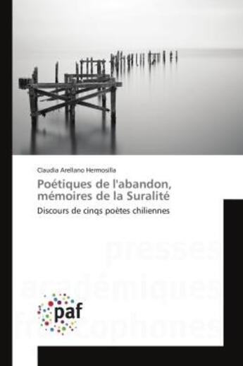 Couverture du livre « Poetiques de l'abandon, memoires de la suralite » de Hermosilla-C aux éditions Presses Academiques Francophones