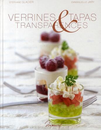 Couverture du livre « Verrines Tapas Et Transparence » de Glacier Jary aux éditions Dormonval