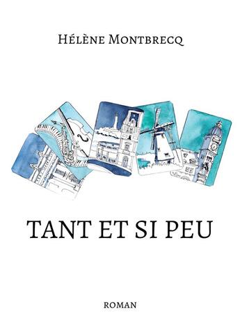 Couverture du livre « Tant et si peu » de Helene Montbrecq aux éditions Atramenta