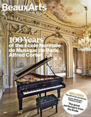 Couverture du livre « 100 years of the Ecole Normale de Musique de Paris Alfred Cortot » de  aux éditions Beaux Arts Editions