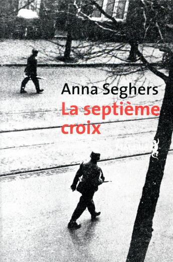 Couverture du livre « La septième croix » de Anna Seghers aux éditions Metailie