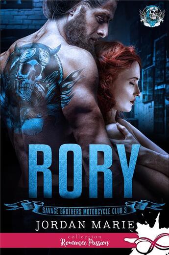 Couverture du livre « Savage brothers motorcycle club Tome 3 : Rory » de Jordan Marie aux éditions Collection Infinity