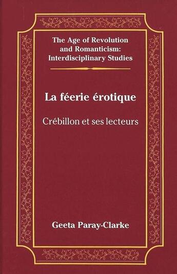 Couverture du livre « La feerie erotique » de Paray-Clarke Geeta aux éditions Peter Lang