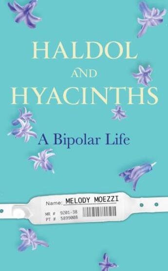 Couverture du livre « Haldol and Hyacinths » de Moezzi Melody aux éditions Penguin Group Us