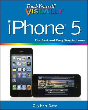 Couverture du livre « Teach Yourself VISUALLY iPhone 5 » de Guy Hart-Davis aux éditions Visual