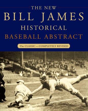 Couverture du livre « The New Bill James Historical Baseball Abstract » de Bill James aux éditions Free Press