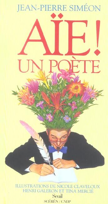 Couverture du livre « Aie ! un poete » de Jean-Pierre Simeon aux éditions Seuil