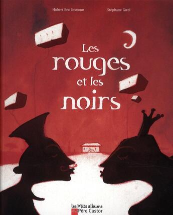 Couverture du livre « Les rouges et les noirs » de Hubert Ben Kemoun aux éditions Pere Castor