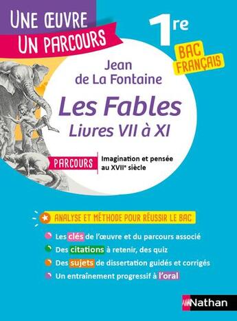 Couverture du livre « Les fables de la fontaine ; 1re ; bac français (édition 2020) » de Anne Cassou-Nogues et Jean De La Fontaine aux éditions Nathan