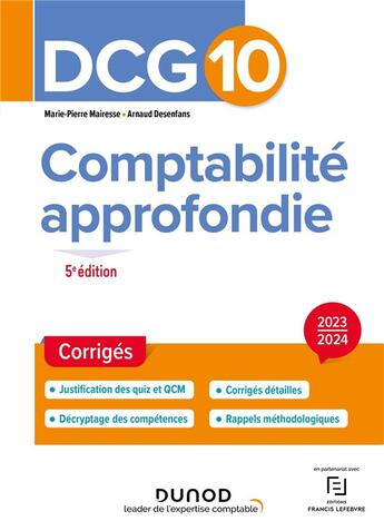 Couverture du livre « Dcg 10 - comptabilite approfondie - dcg 10 - dcg 10 comptabilite approfondie - 2023-2024 - corriges » de Mairesse/Desenfans aux éditions Dunod