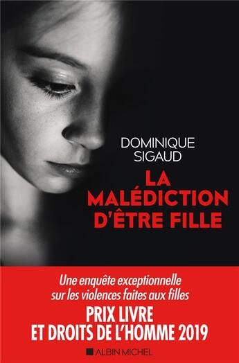 Couverture du livre « La malédiction d'être fille » de Dominique Sigaud aux éditions Albin Michel