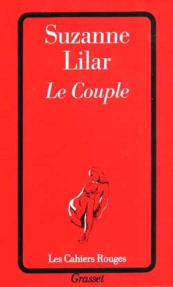 Couverture du livre « Le couple » de Suzanne Lilar aux éditions Grasset