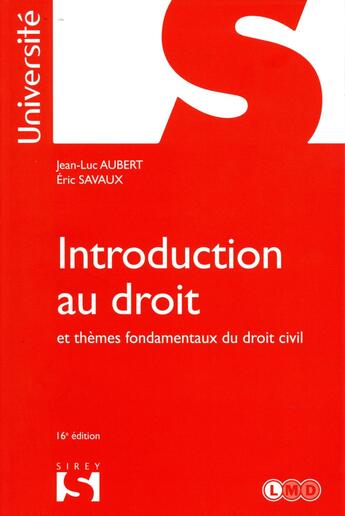 Couverture du livre « Introduction au droit et thèmes fondamentaux du droit civil (16e édition) » de Jean-Luc Aubert et Eric Savaux aux éditions Sirey