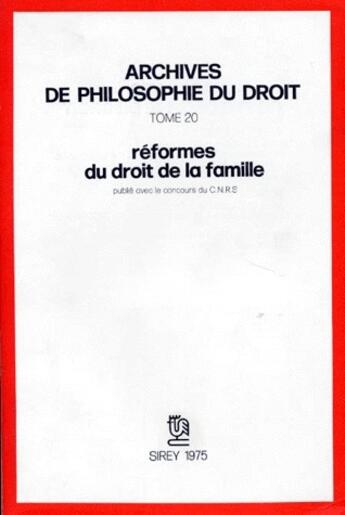 Couverture du livre « Les réformes du droit de la famille - Tome 20 » de Michel Villey aux éditions Sirey