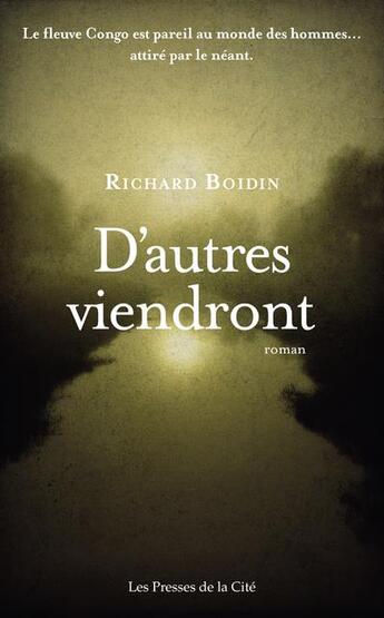 Couverture du livre « D'autres viendront » de Richard Boidin aux éditions Presses De La Cite