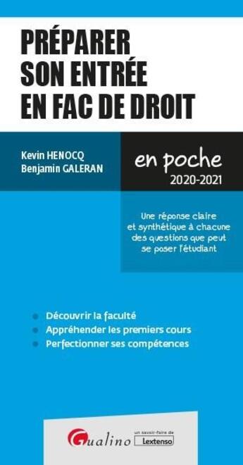 Couverture du livre « Préparer son entrée en fac de droit (édition 2020/2021) » de Henocq Kevin et Benjamin Galeran aux éditions Gualino