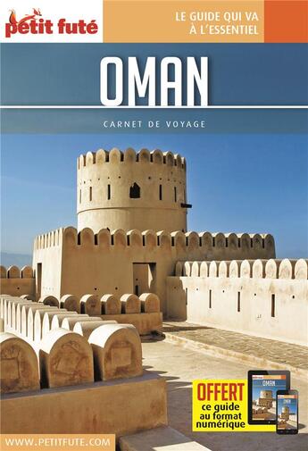 Couverture du livre « GUIDE PETIT FUTE ; CARNETS DE VOYAGE ; Oman (édition 2019) » de Collectif Petit Fute aux éditions Le Petit Fute