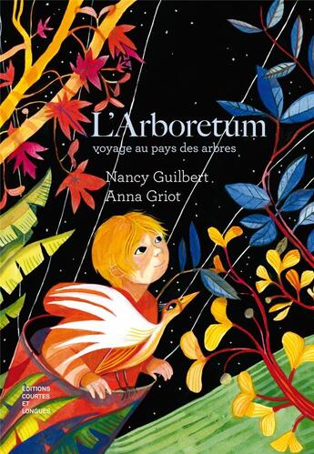 Couverture du livre « L'arboretum » de Nancy Guilbert et Anna Griot aux éditions Courtes Et Longues