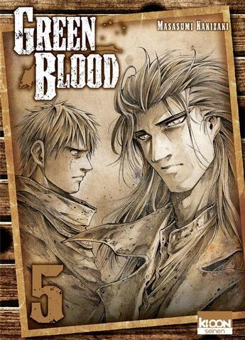 Couverture du livre « Green blood Tome 5 » de Masasumi Kakizaki aux éditions Ki-oon