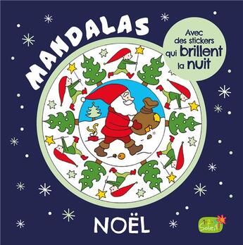 Couverture du livre « Mandalas de Noël avec des stickers phosphorescents » de Kristin Labuch aux éditions 1 2 3 Soleil