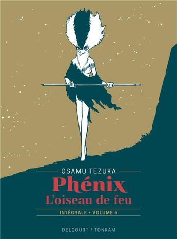 Couverture du livre « Phénix, l'oiseau de feu Tome 5 » de Osamu Tezuka aux éditions Delcourt