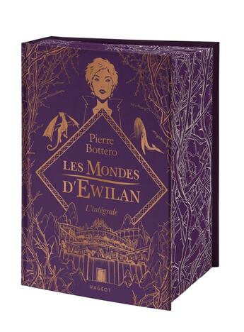 Couverture du livre « Les mondes d'Ewilan : Intégrale » de Pierre Bottero aux éditions Rageot