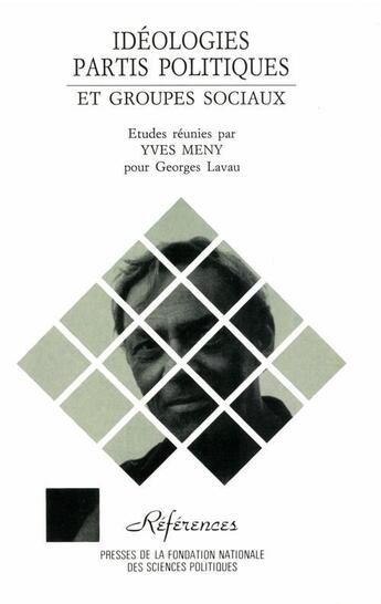 Couverture du livre « Idéologies, partis politiques et groupes sociaux » de Yves Meny aux éditions Armand Colin