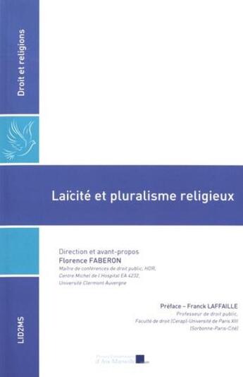 Couverture du livre « Laïcité et pluralisme religieux ; actes du colloque de l'Ecole de droit de l'université d'Auvergne, 6 octobre 2016 » de  aux éditions Pu D'aix Marseille