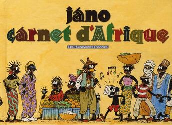 Couverture du livre « Carnet d'afrique (édition 2006) » de Jano aux éditions Humanoides Associes